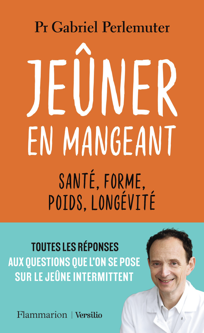 Jeûner en mangeant - Gabriel Perlemuter - FLAMMARION