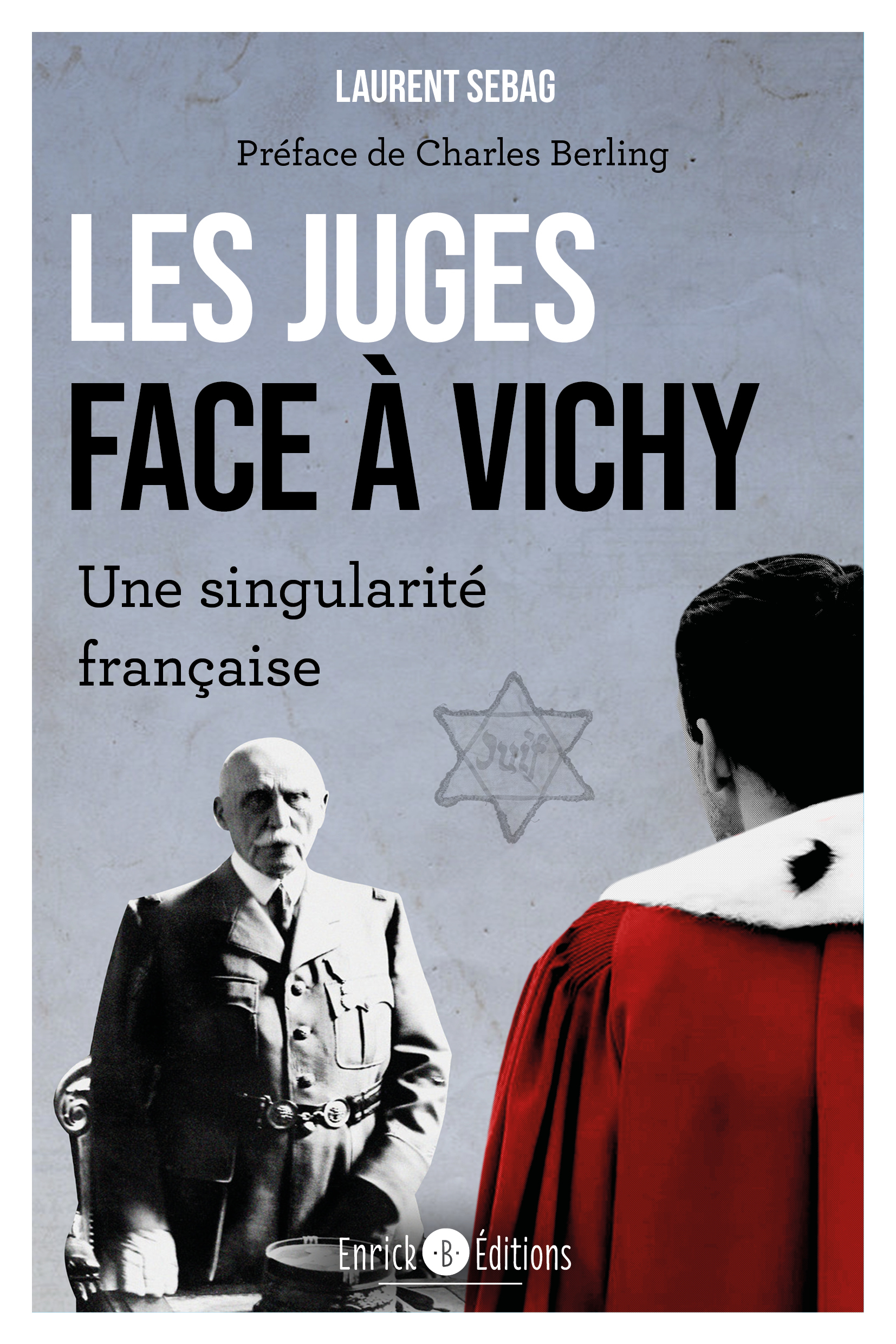 Les juges face à Vichy - Laurent Sebag - ENRICK