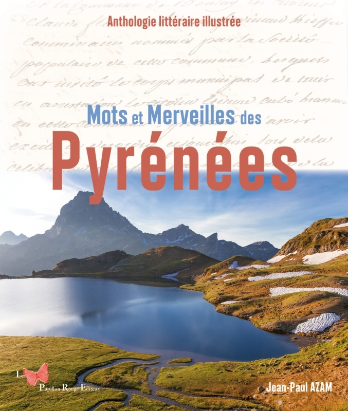 Mots et Merveilles des Pyrénées - Jean-Paul Azam - PAPILLON ROUGE