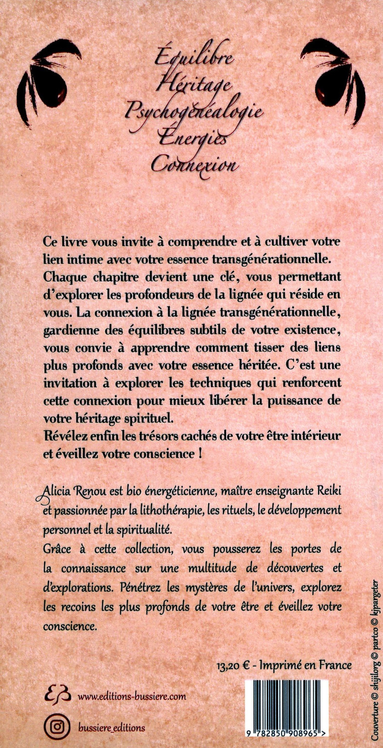 La Puissance des liens transgénérationnels - Les secrets oubliés d'Alicia - Alicia Renou - BUSSIERE