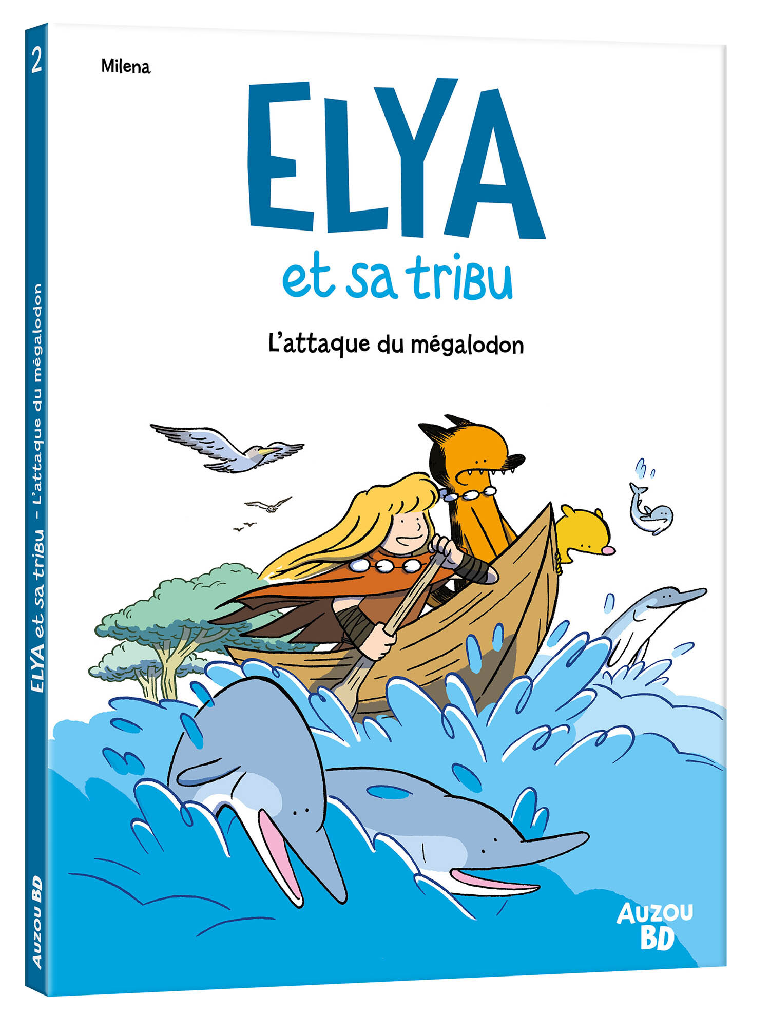 ELYA ET SA TRIBU  - TOME 2 - L'ATTAQUE DU MÉGALODON - Milena Picard - AUZOU