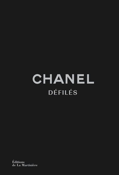 Chanel défilés nouvelle édition - Patrick Mauriès - MARTINIERE BL