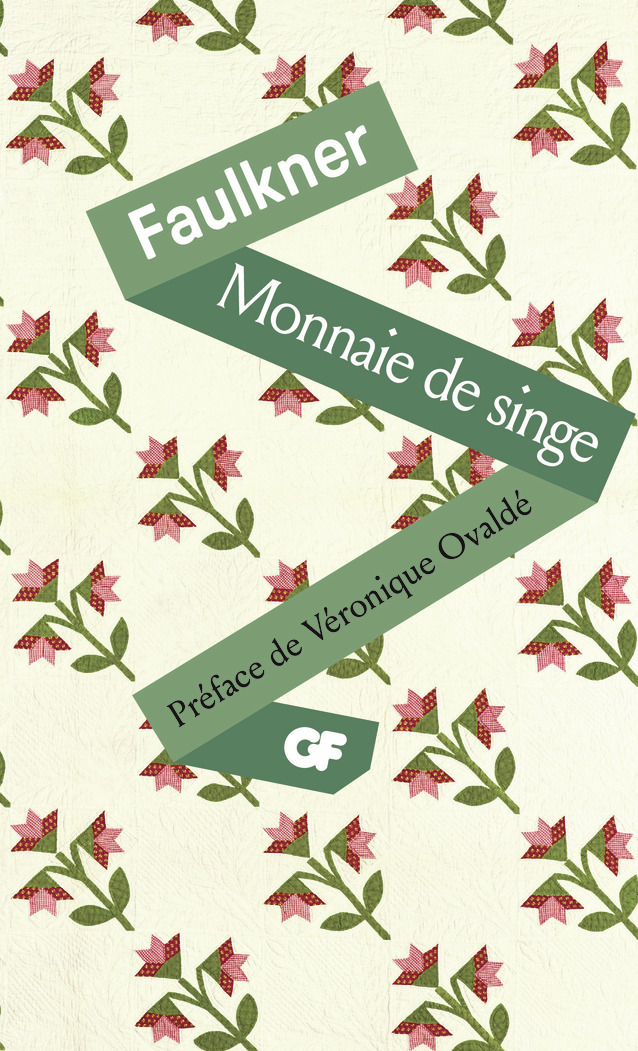 Monnaie de singe - William Faulkner - FLAMMARION