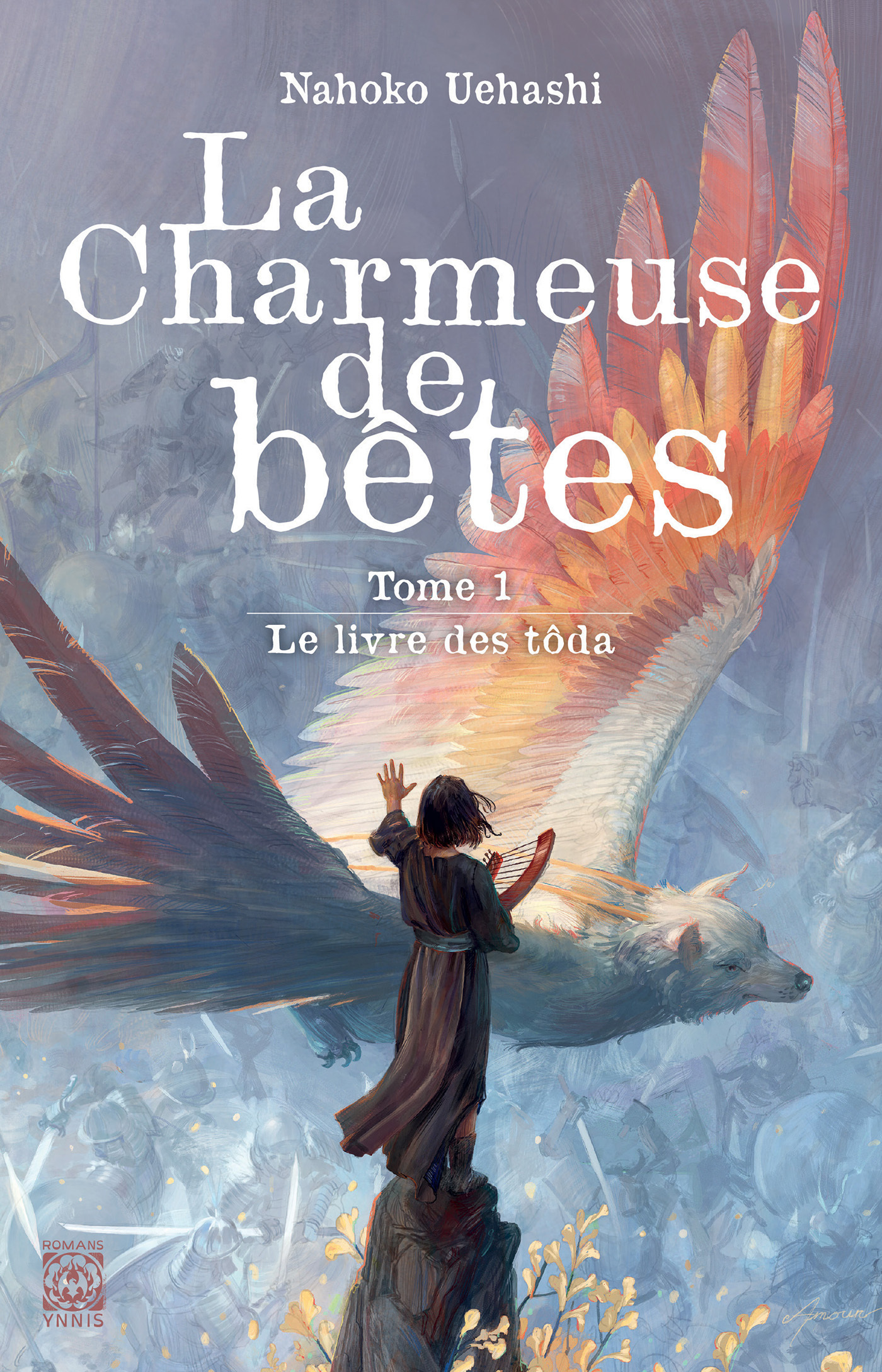 La charmeuse de bêtes, le livre des tôda - Nahoko Uehashi - YNNIS