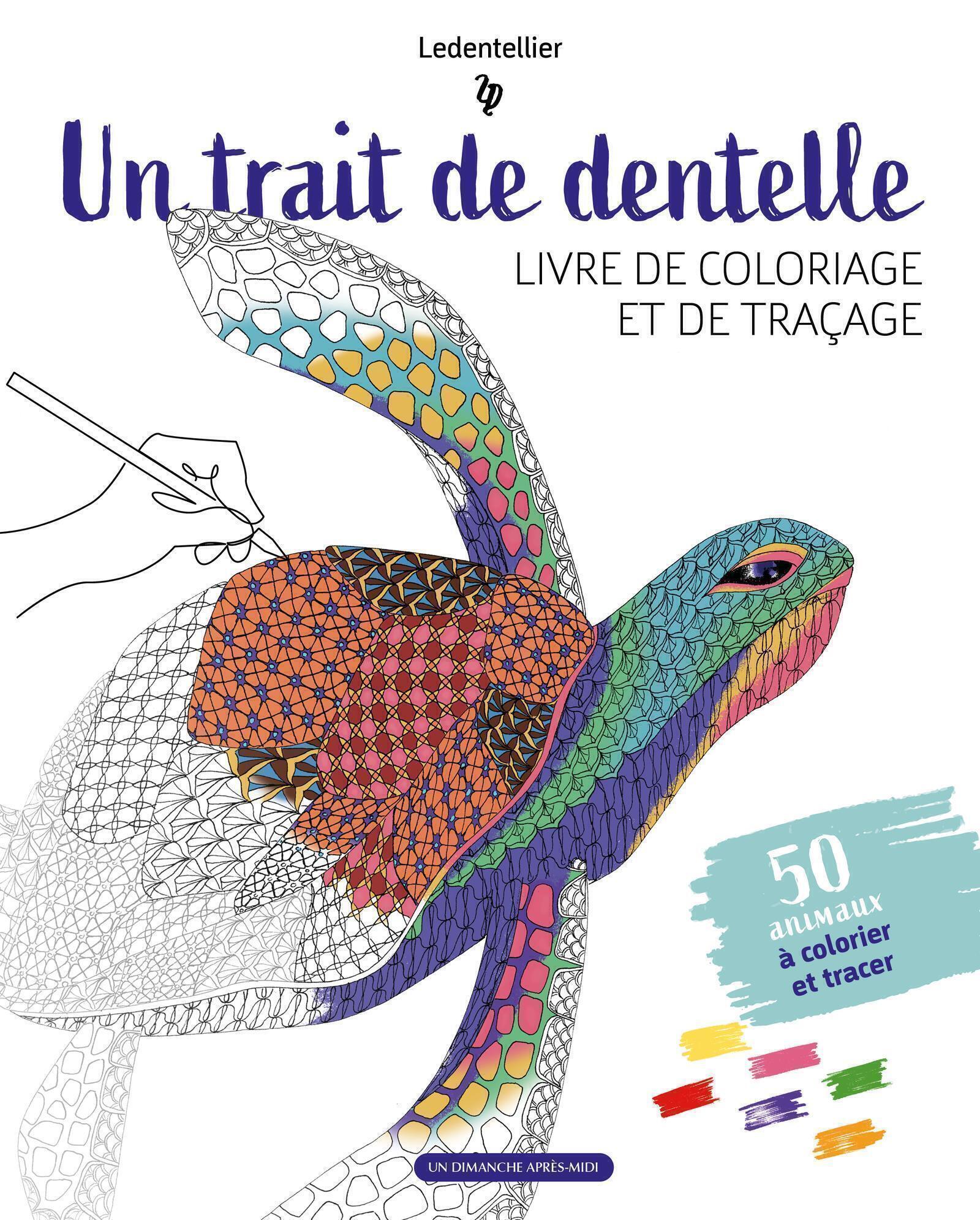 Coloriage, un trait de dentelle -  Ledentelier - UDAM