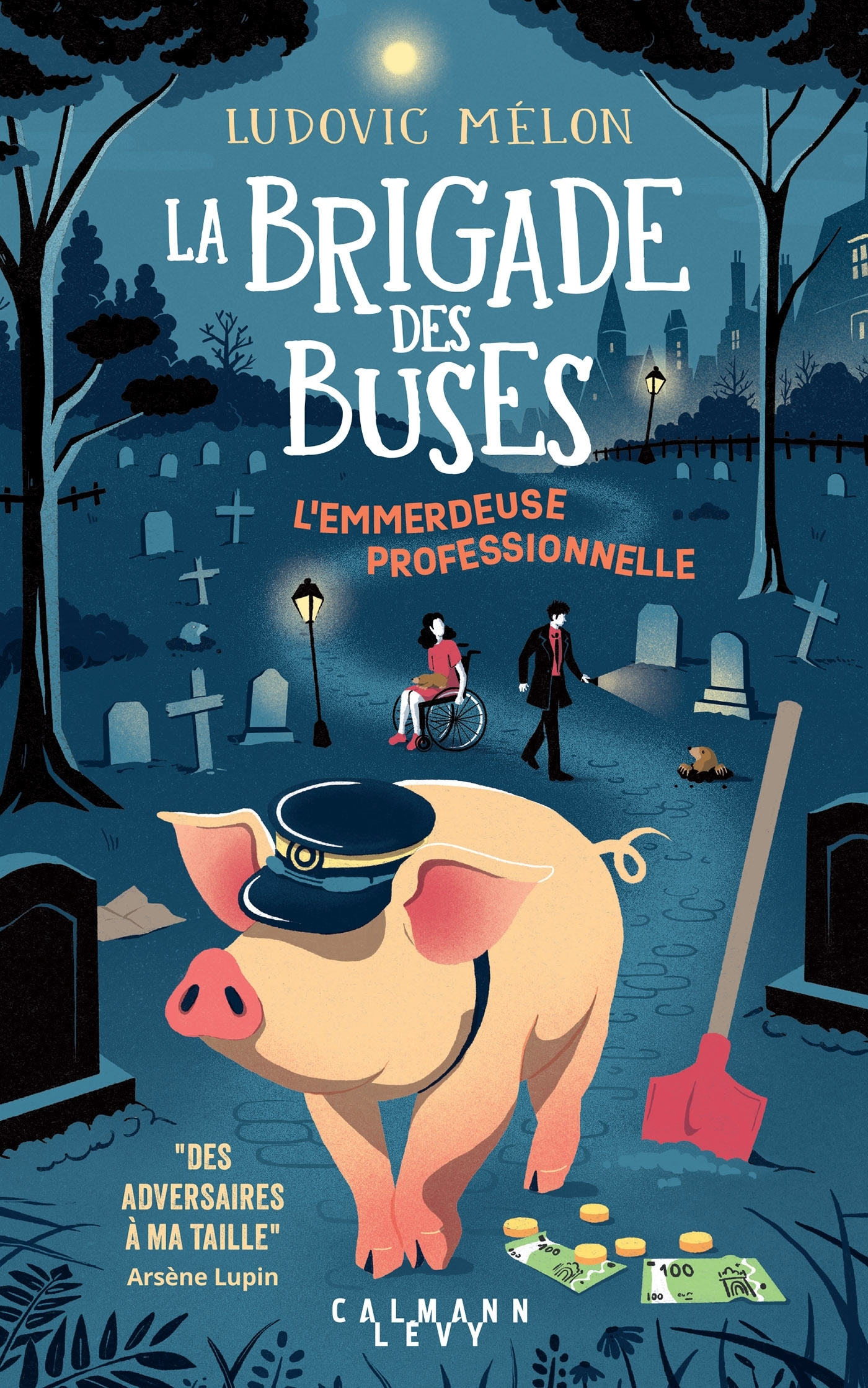 La Brigade des buses - L'Emmerdeuse professionnelle - Ludovic Mélon - CALMANN-LEVY