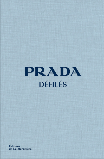 Prada défilés - Susannah Frankel - MARTINIERE BL