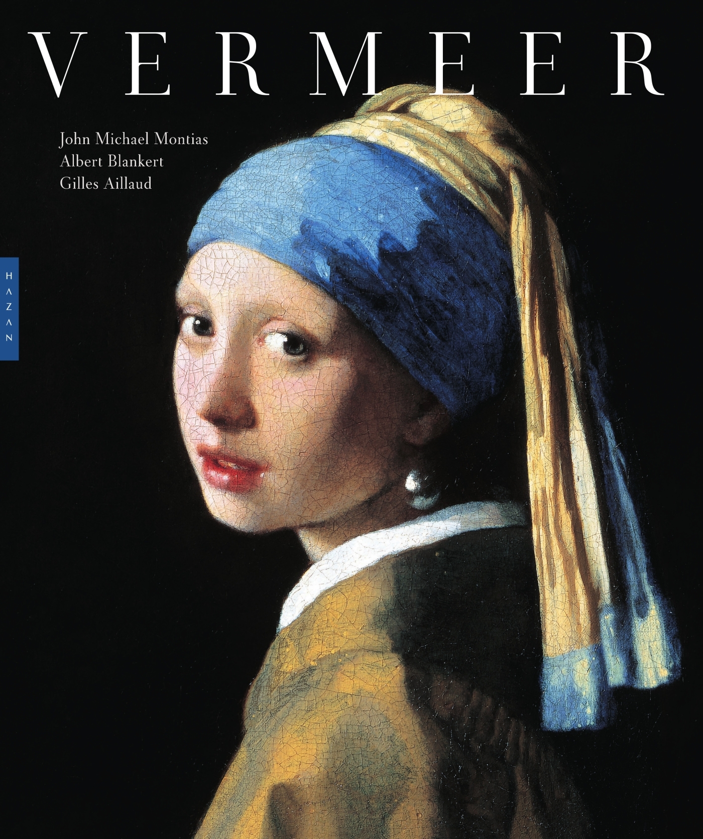 Vermeer. Nouvelle édition 2024 - Albert Blankert - HAZAN