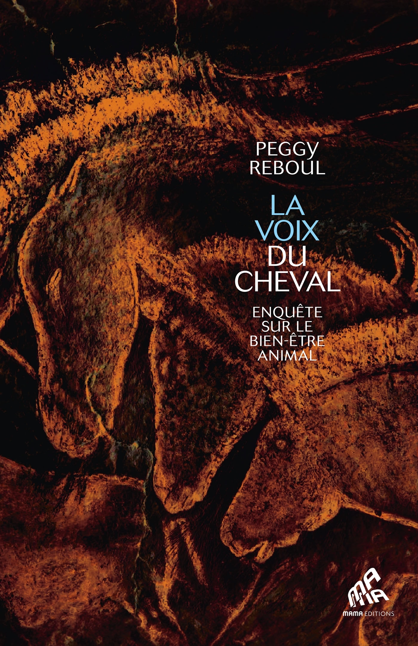 La Voix du Cheval - Peggy Reboul - MAMA