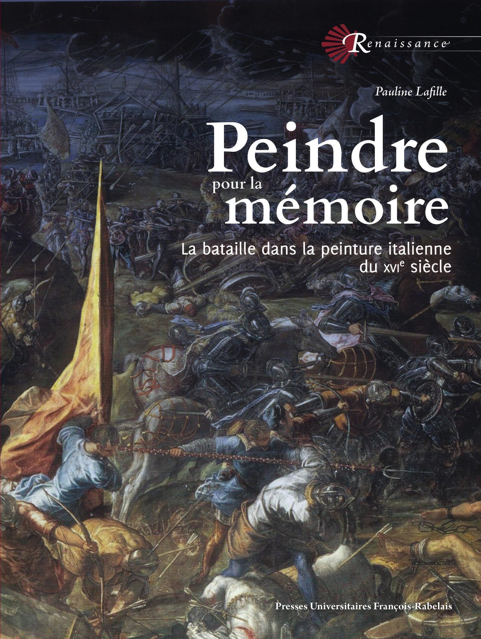 Peindre pour la mémoire - Pauline Lafille - RABELAIS