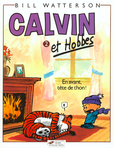 Calvin et Hobbes tome 2 En avant tête de thon - Bill Watterson - HORS COLLECTION