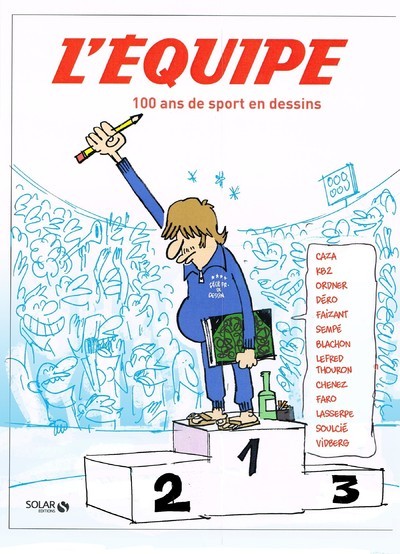 100 ans de sport en dessins -  L'équipe - SOLAR