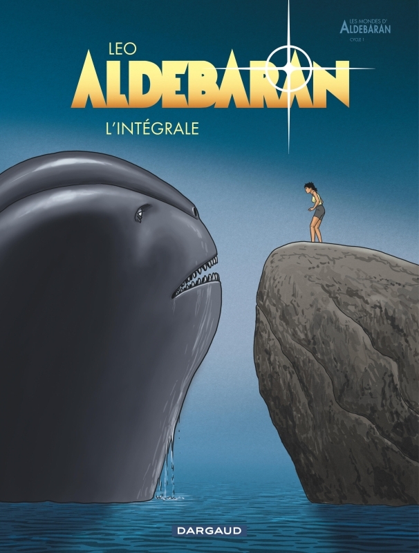 Aldebaran - Aldebaran - Intégrale complète -  Léo - DARGAUD