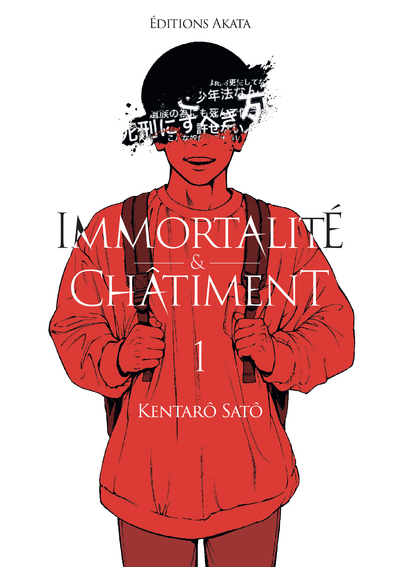 Immortalité et Châtiment - Tome 1 -  Anonyme - AKATA