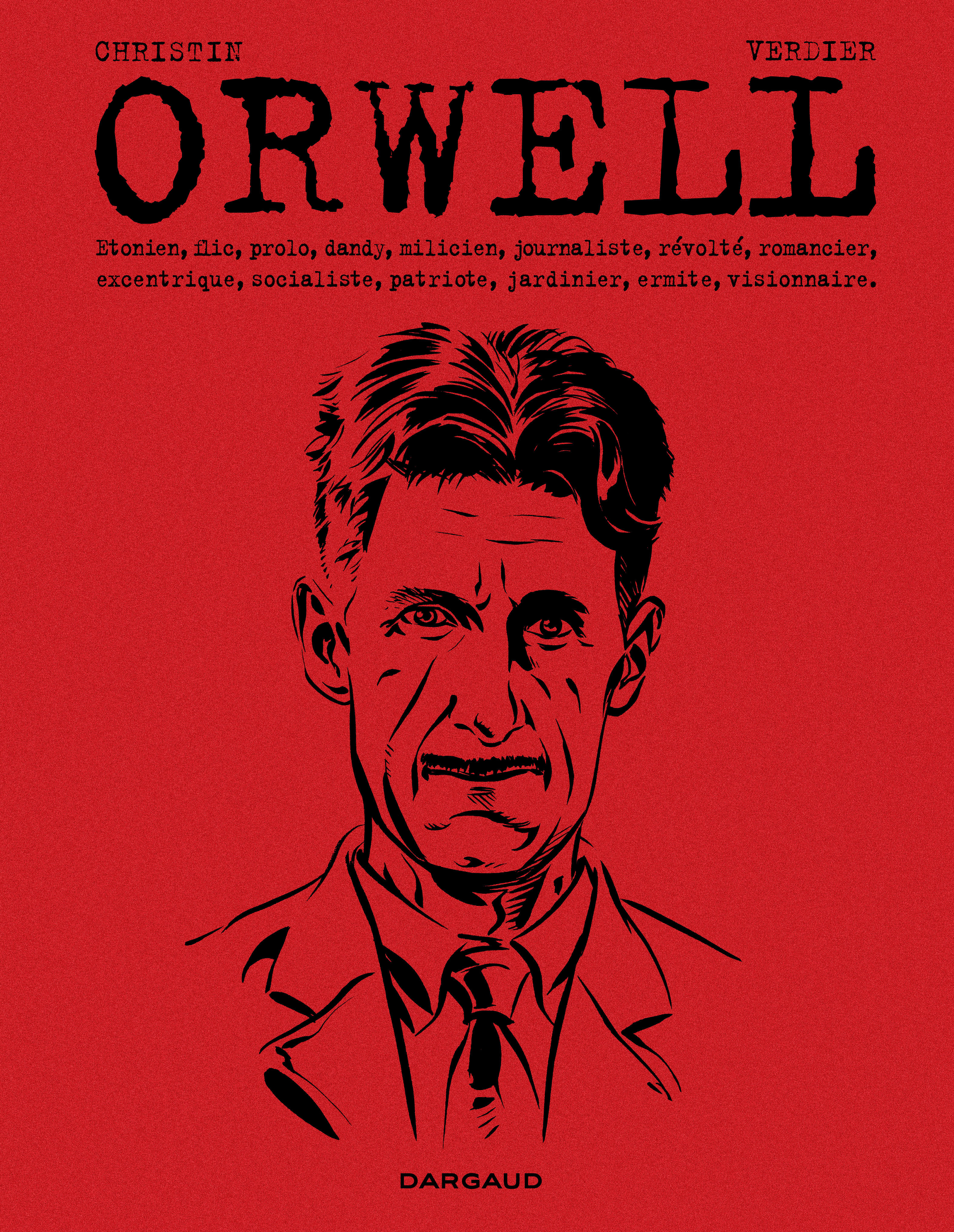 Orwell -  Christin Pierre - DARGAUD