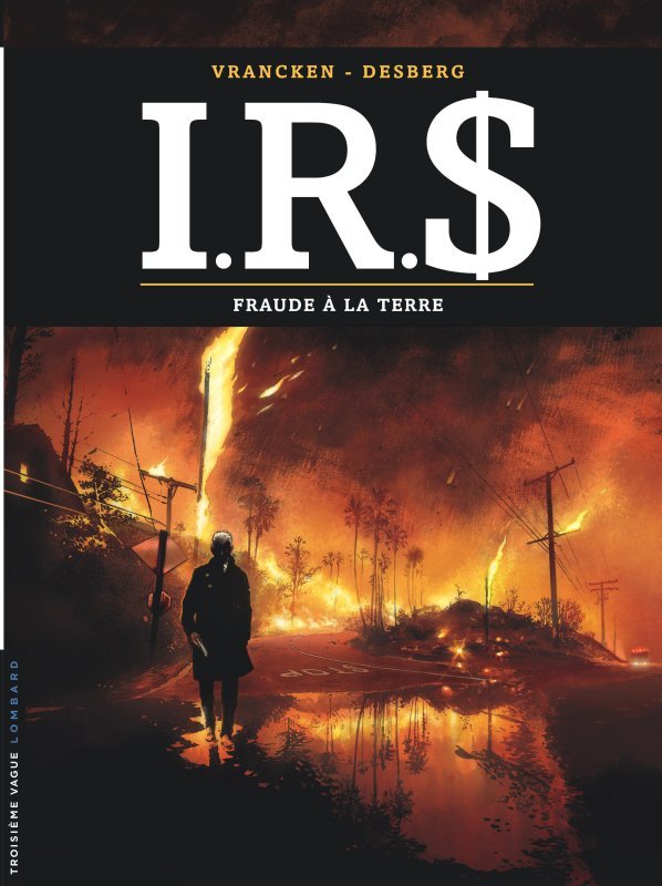 I.R.$ - Tome 23 - Fraude à la Terre -  Desberg Stephen - LOMBARD