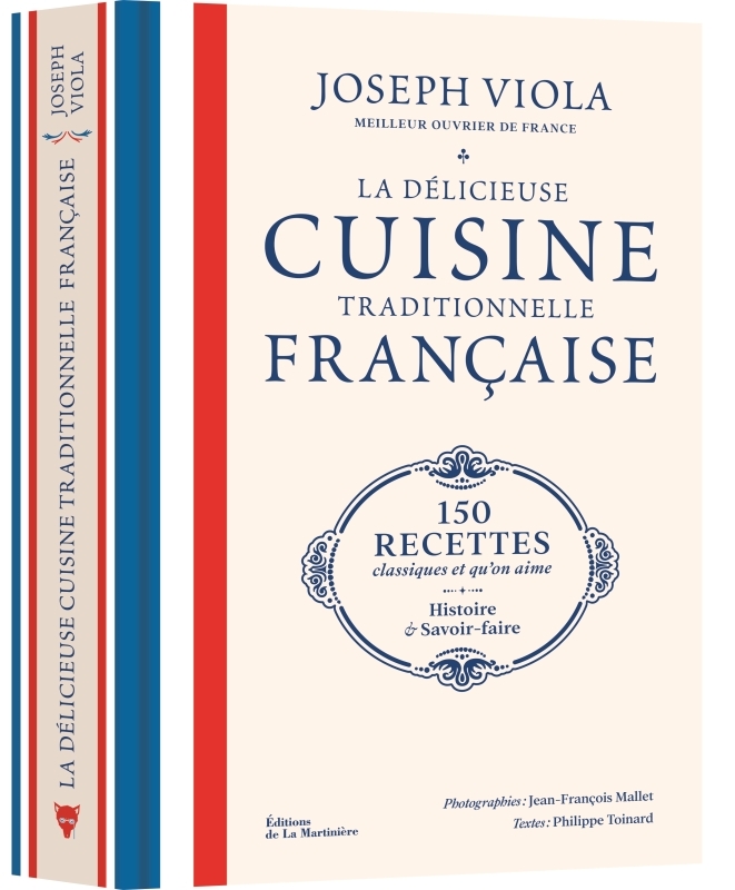 La Délicieuse Cuisine traditionnelle française - Philippe Toinard - MARTINIERE BL