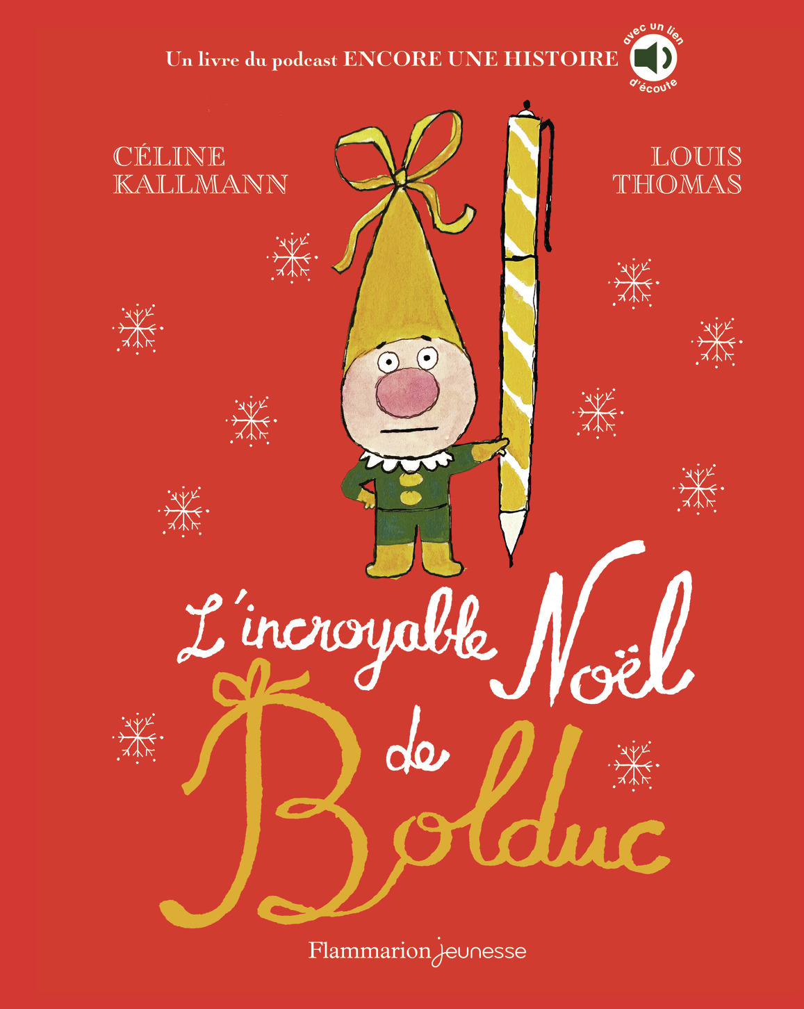 L'incroyable Noël de Bolduc -  CELINE/THOMAS KALLMANN/LOUIS - FLAM JEUNESSE