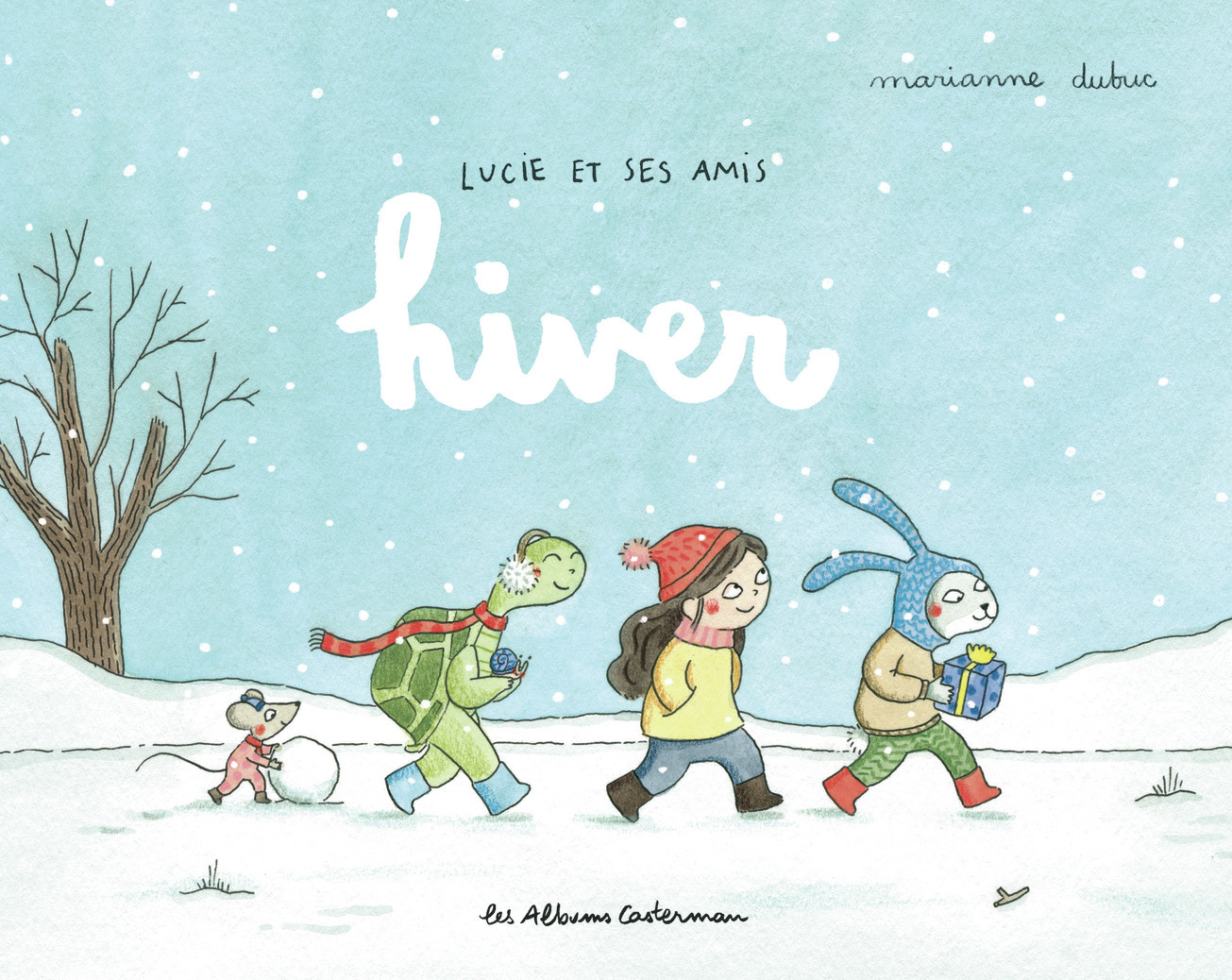 Lucie et ses amis - Hiver - Marianne Dubuc - CASTERMAN