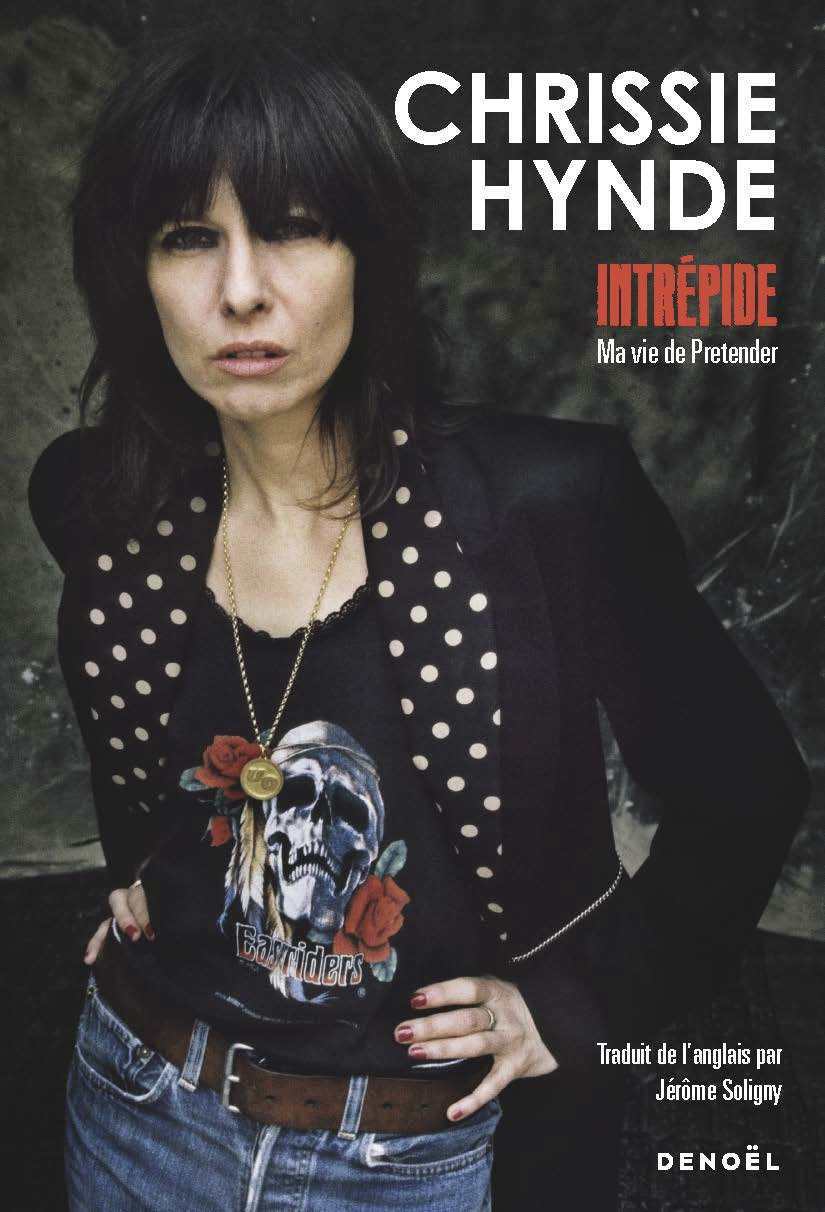 Intrépide -  CHRISSIE HYNDE - DENOEL