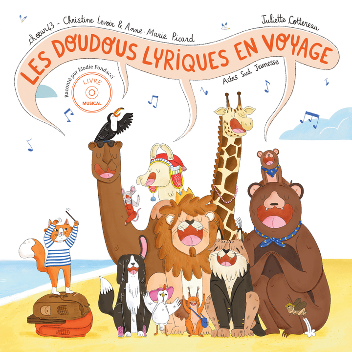 Les Doudous lyriques en voyage - Christine Levoir - ACTES SUD