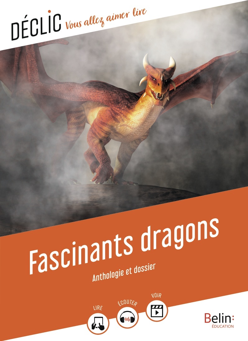 Fascinants dragons - Gaëlle Brodhag - BELIN EDUCATION