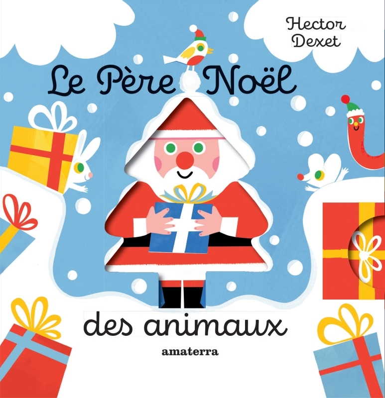 Le Père Noël des animaux - Hector Dexet - AMATERRA