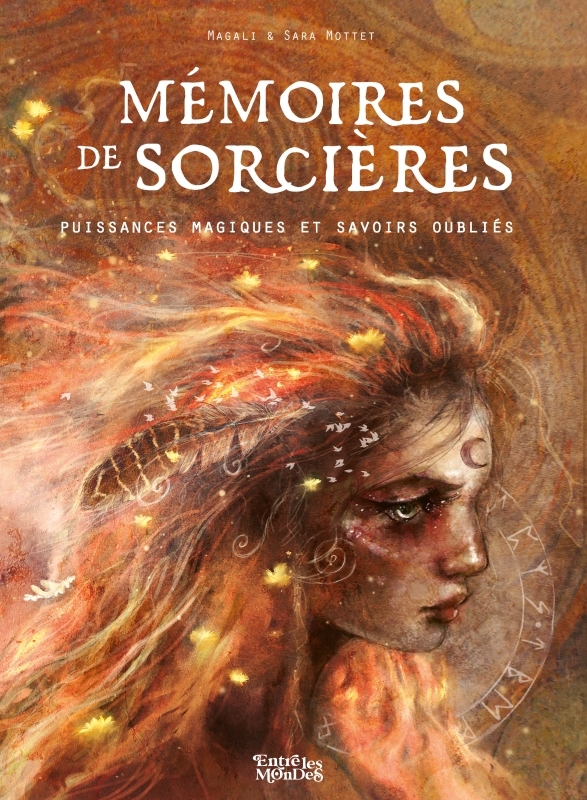 Mémoires de sorcières - Magali Mottet - SECRET ETOILES