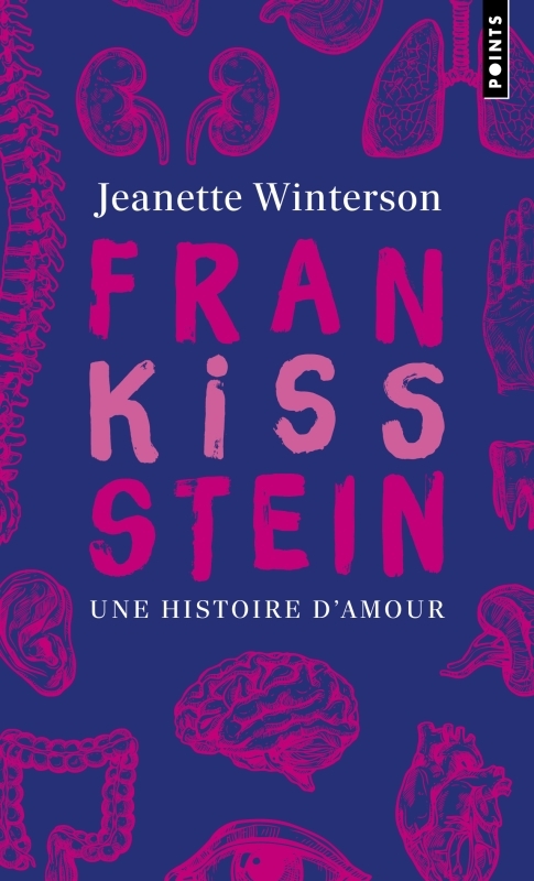 FranKISSstein. Une histoire d'amour - Jeanette Winterson - POINTS