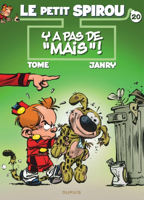 Le Petit Spirou - Tome 20 - Y a pas de « mais » ! -  Janry - DUPUIS