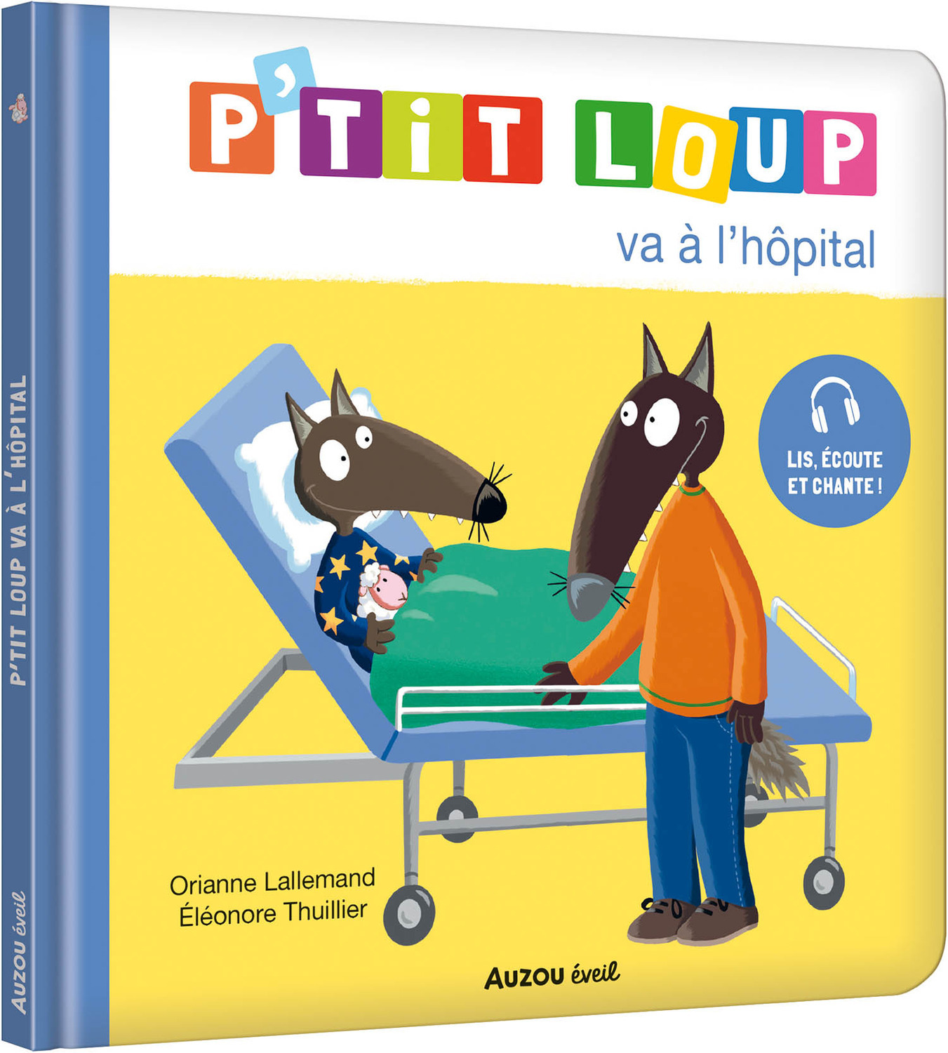 P'TIT LOUP VA À L'HÔPITAL - Orianne Lallemand - AUZOU