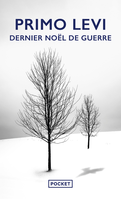 Dernier Noël de guerre - Primo Levi - POCKET