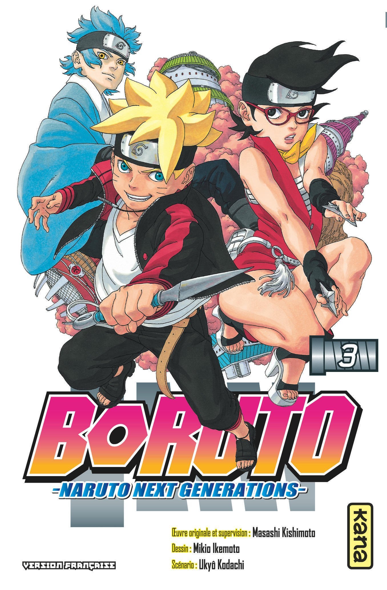 Boruto - Naruto next generations - Tome 3 -  Ukyo Kodachi - KANA