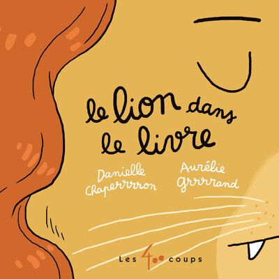 Le lion dans le livre - Danielle Chaperon - 400 COUPS