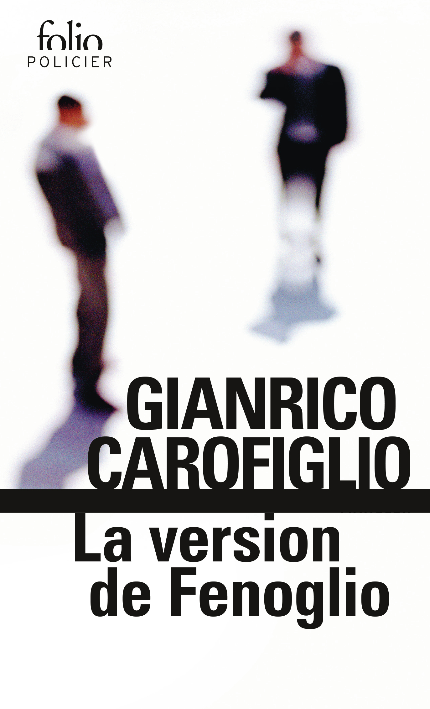 La version de Fenoglio -  GIANRICO CAROFIGLIO - FOLIO