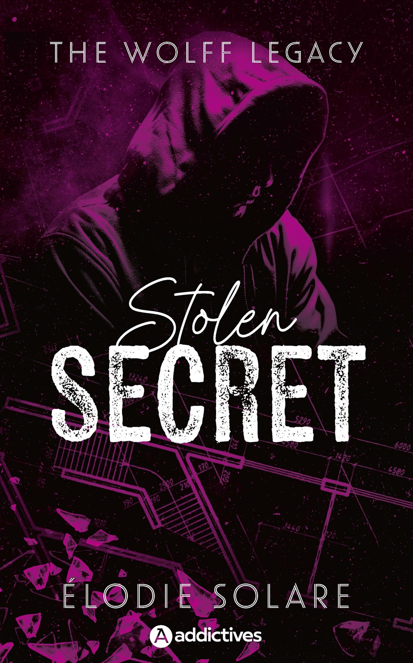 THE WOLFF LEGACY - STOLEN SECRET -  Solare elodie - ADDICTIVES