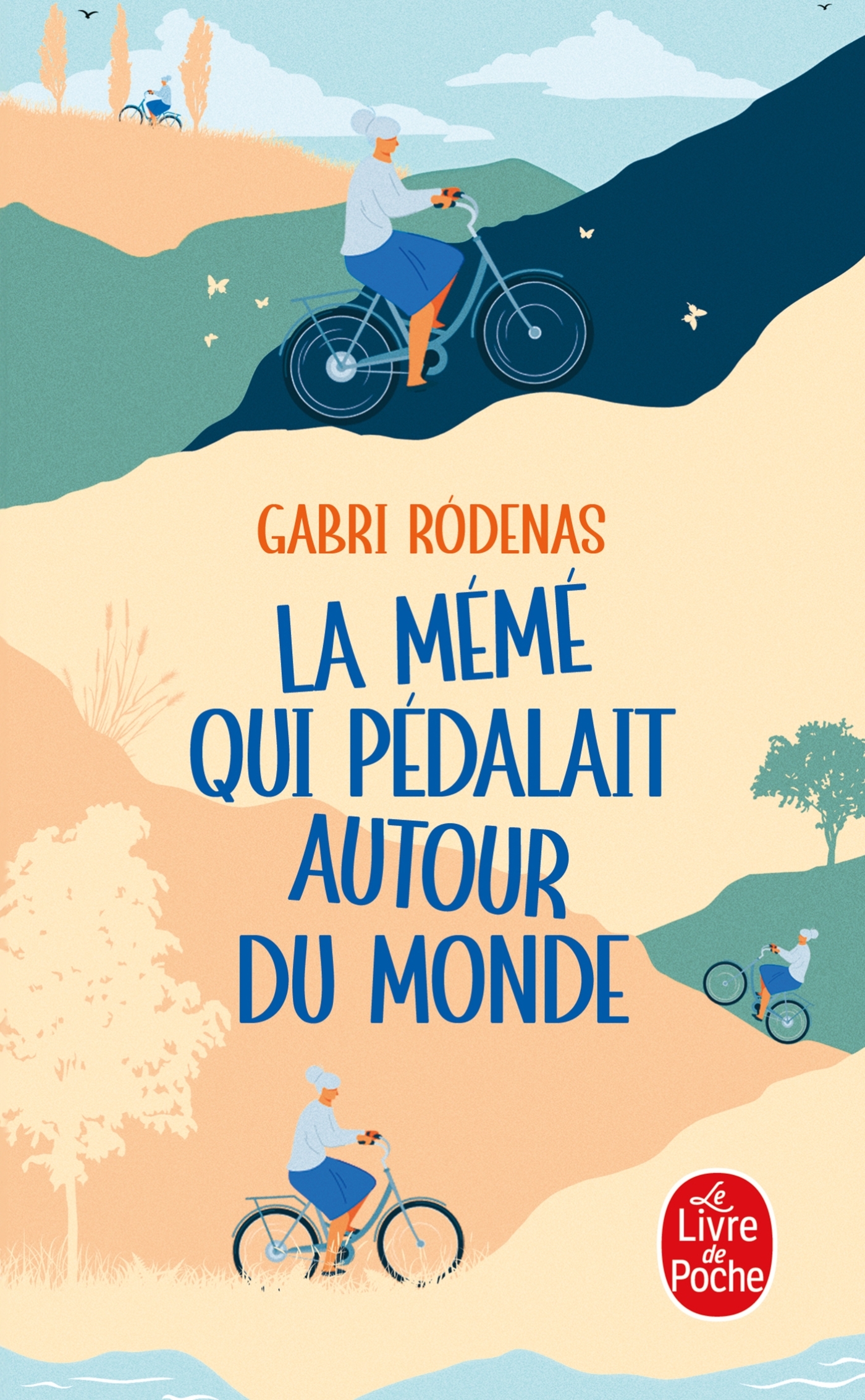 LA MEME QUI PEDALAIT AUTOUR DU MONDE - Gabri Rodenas - LGF