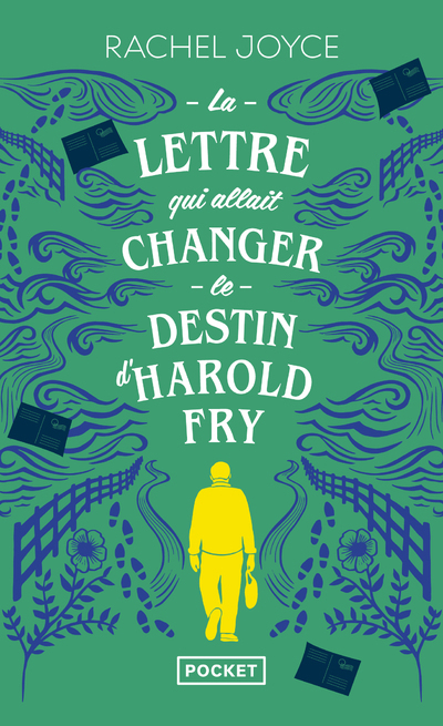 LA LETTRE QUI ALLAIT CHANGER LE DESTIN D-HAROLD FRY - Rachel Joyce - POCKET