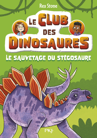 LE CLUB DES DINOSAURES - TOME 03 LE SAUVETAGE DU STEGOSAURE - Rex Stone - POCKET JEUNESSE