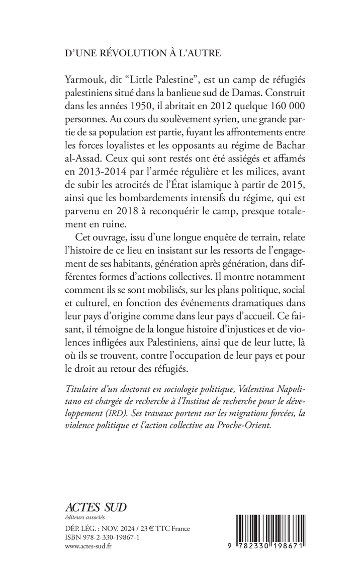 D-UNE REVOLUTION A L-AUTRE - GENERATIONS DE MILITANTS PALESTINIENS EN SYRIE (1960-2019) - Valentina Napolitano - ACTES SUD