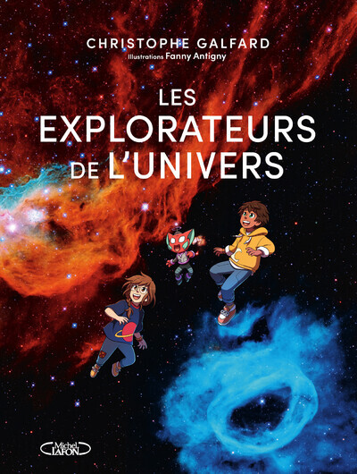 LES VOYAGEURS DE L-UNIVERS - Christophe Galfard - MICHEL LAFON