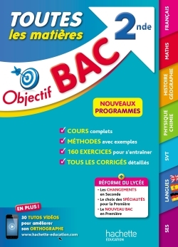 Objectif BAC Toutes les matières 2nde - Karine Juillien - HACHETTE EDUC