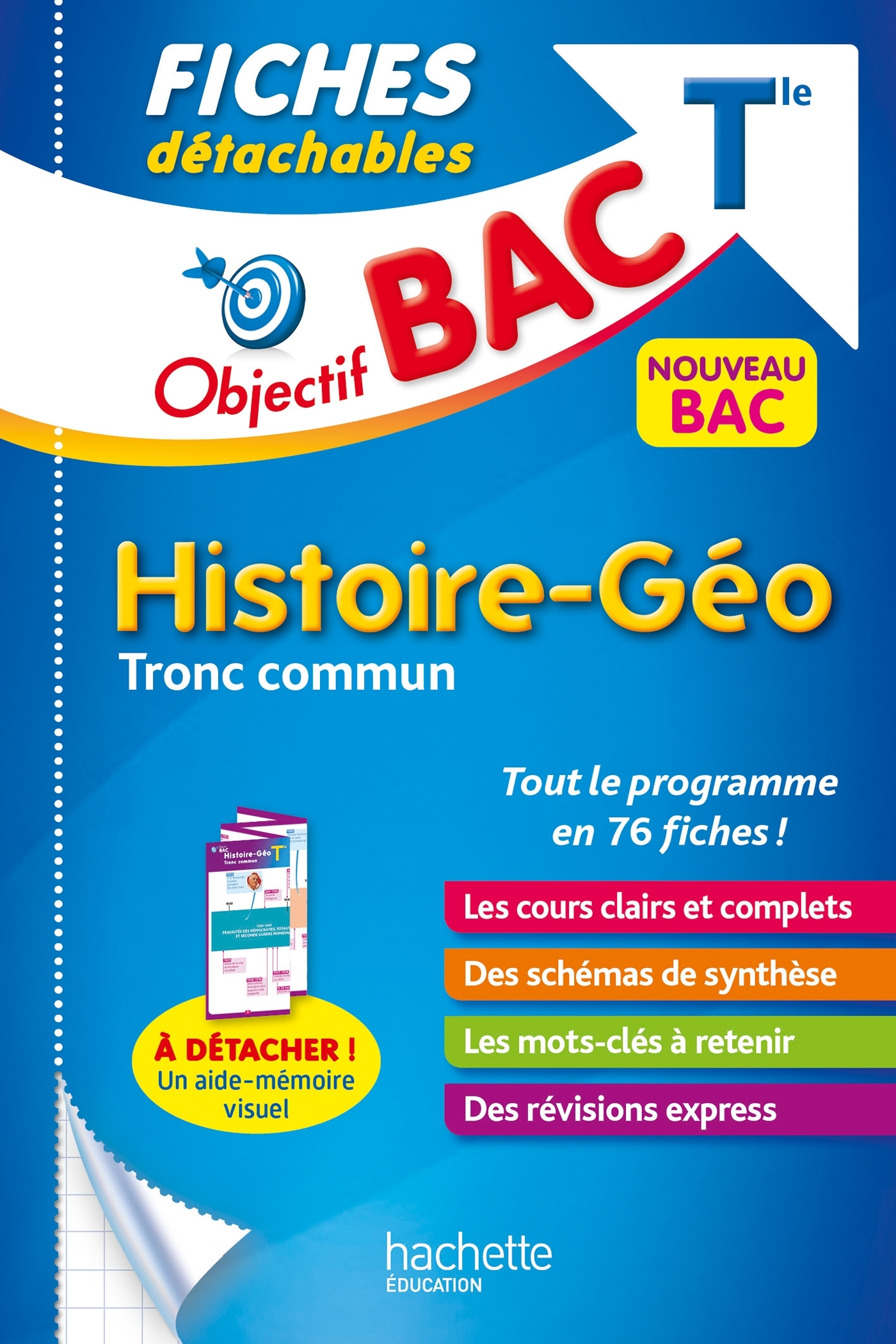 Objectif BAC Fiches détachables Histoire-Géographie Tronc commun Terminale - Léonard Arnaud - HACHETTE EDUC