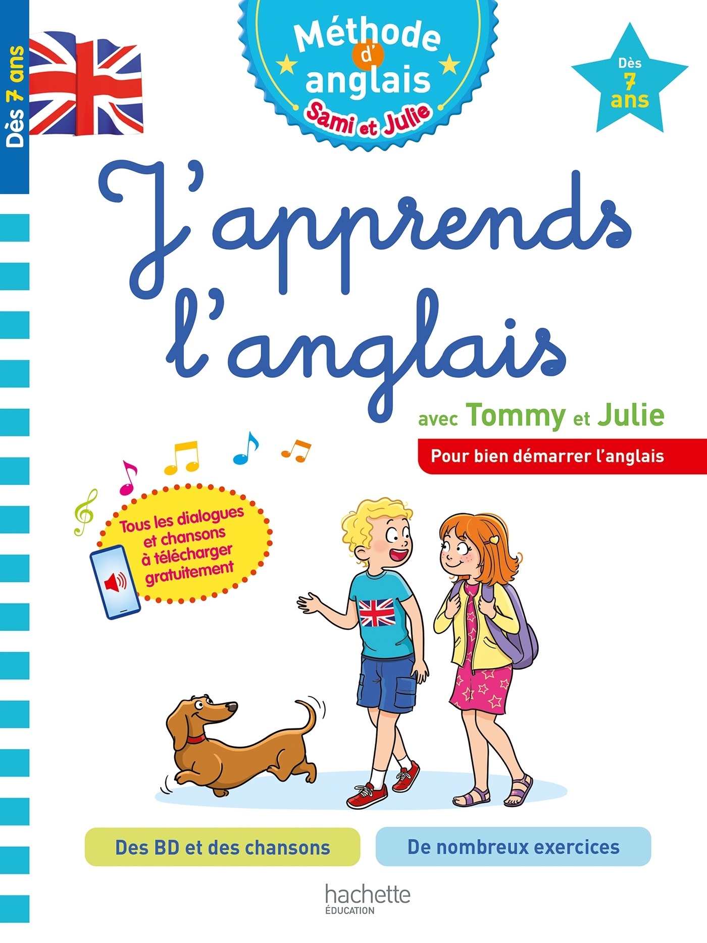 J'apprends l'anglais avec Tommy et Julie Dès 7 ans - Sylvain Audino - HACHETTE EDUC