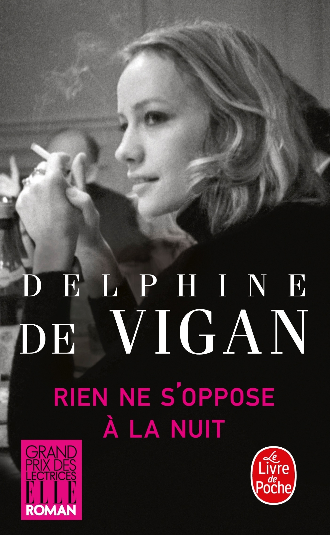 Rien ne s'oppose à la nuit - Delphine Vigan - LGF