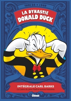 La Dynastie Donald Duck - Tome 24 - Carl Barks - GLENAT