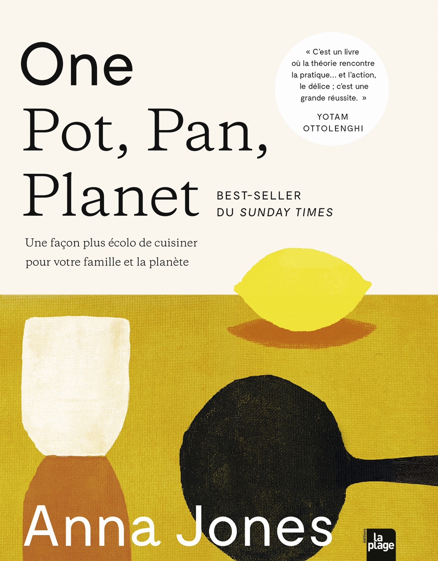 One pot, pan, planet - Anna Jones - LA PLAGE