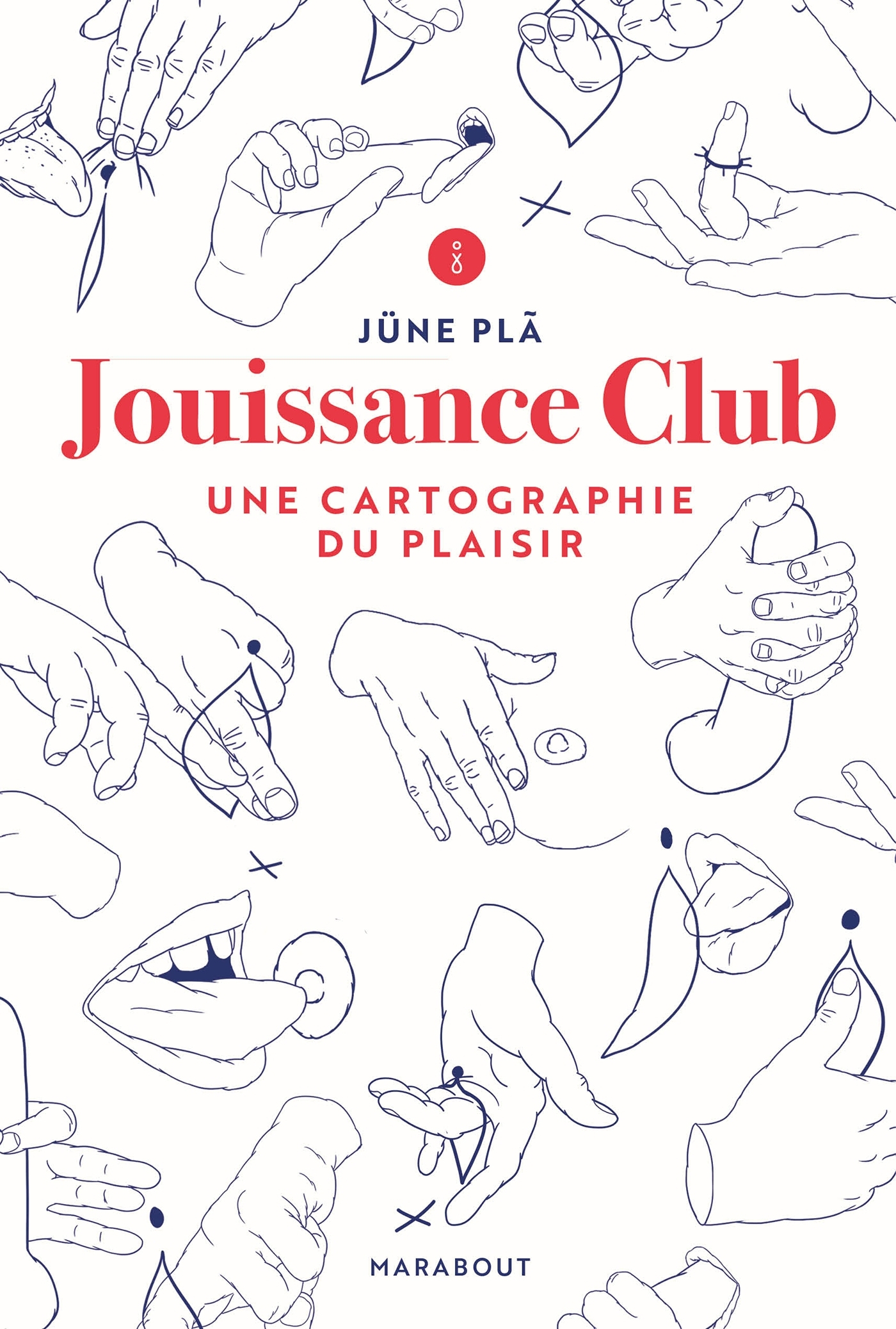 Jouissance Club - Jüne Pla - MARABOUT