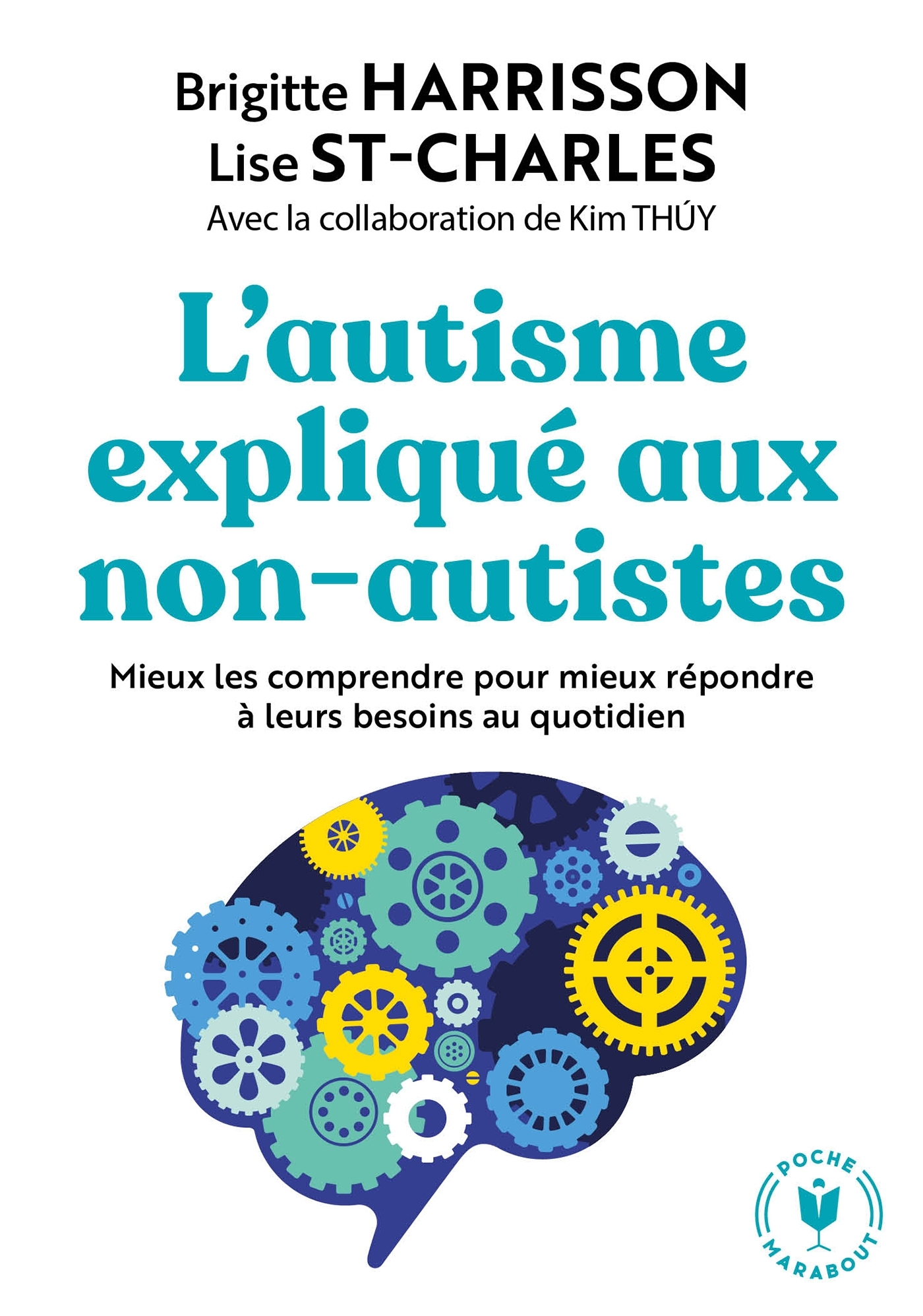 L'autisme expliqué aux non autistes - Brigitte HARRISON - MARABOUT