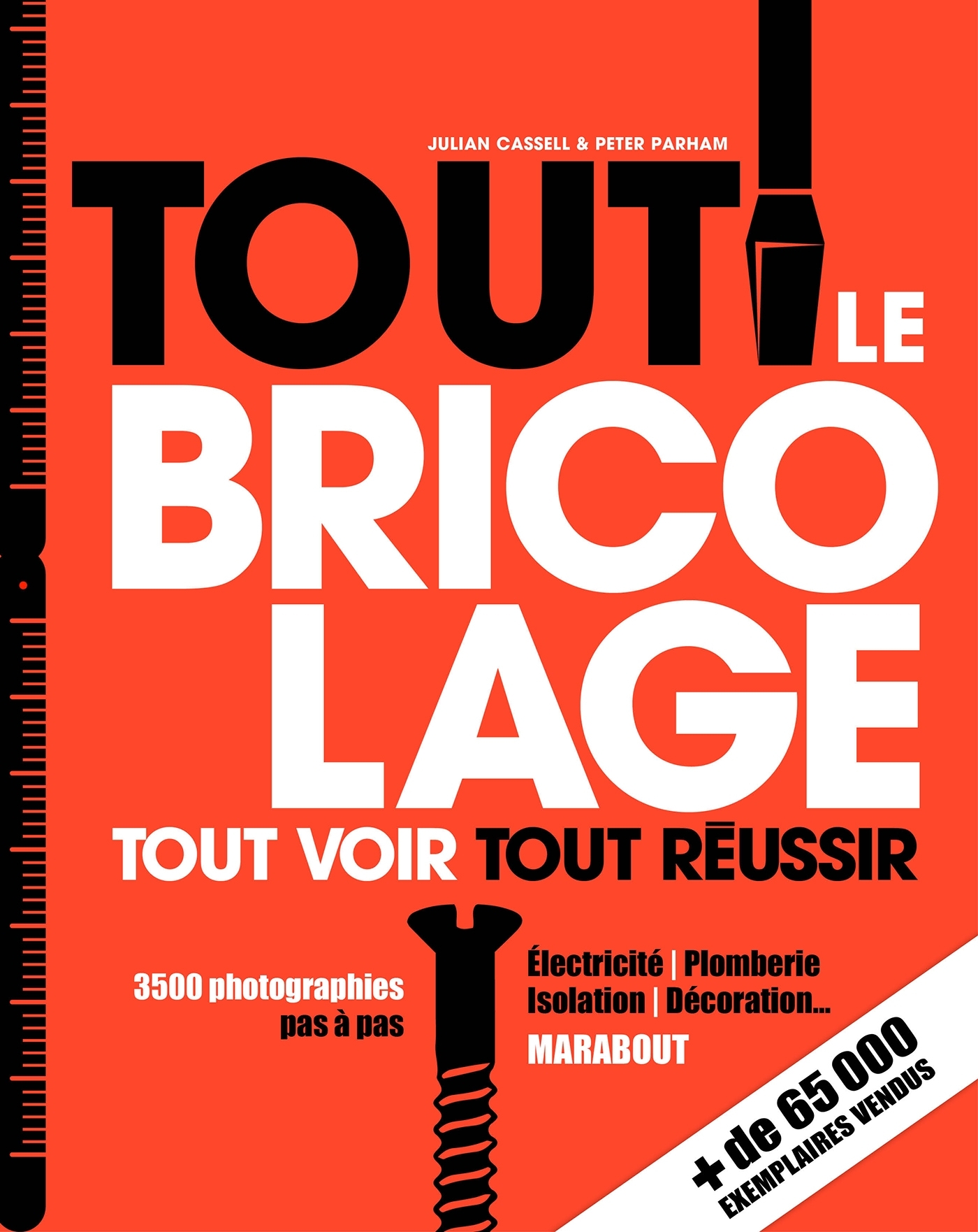 Tout sur le bricolage - Julian Cassel - MARABOUT